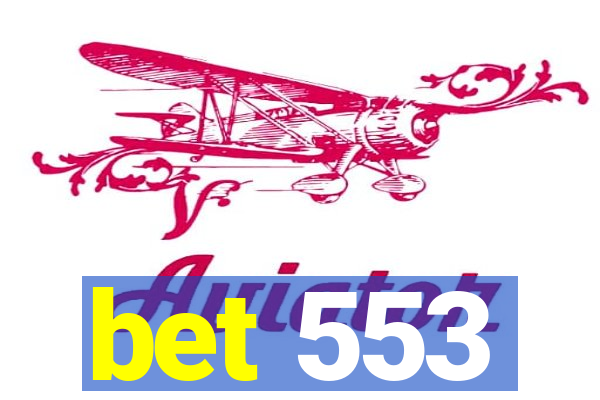 bet 553